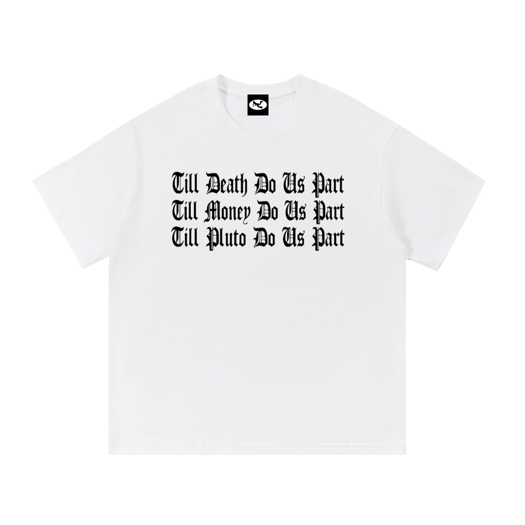 Till Pluto Do Us Part Cotton Tee-Shirt