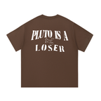 Pluto Is A Loser Cotton Tee-Shirt